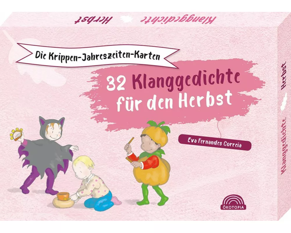 Die Krippen-Jahreszeiten-Karten: 32 Klanggedichte für den Herbst