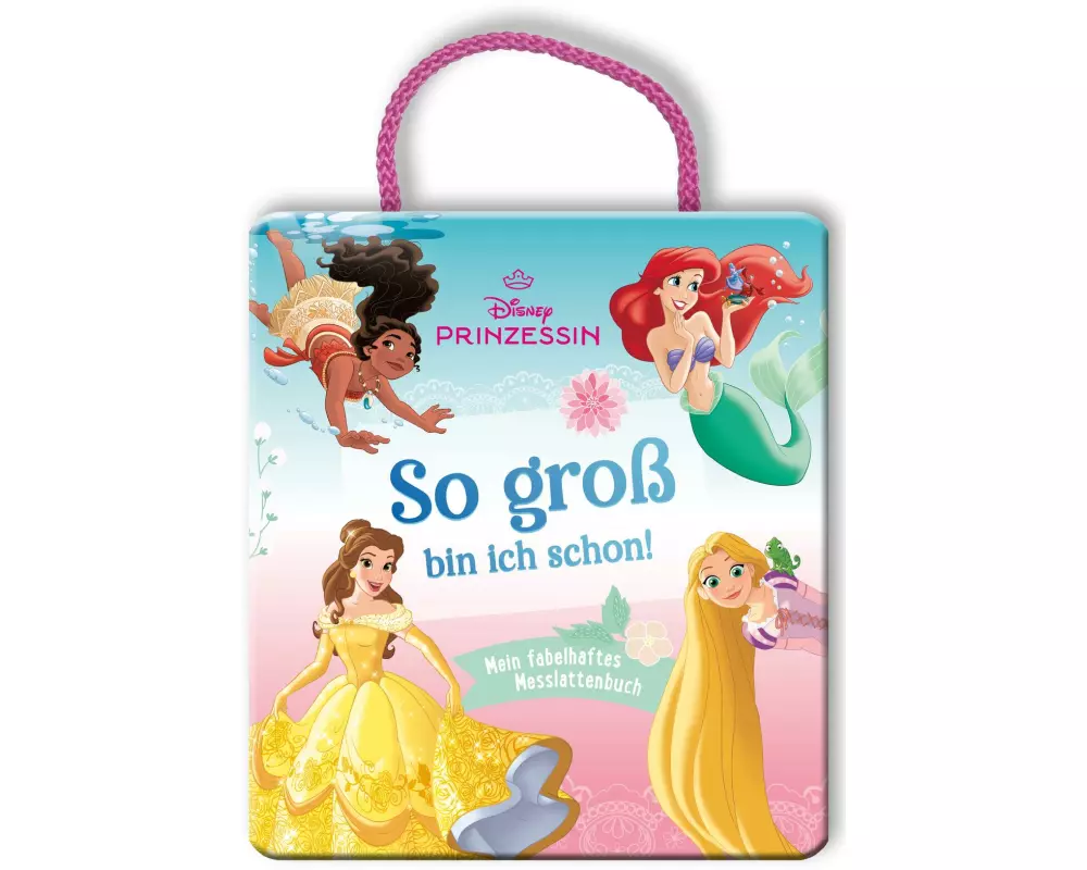 Disney Prinzessin: So groß bin ich schon!
