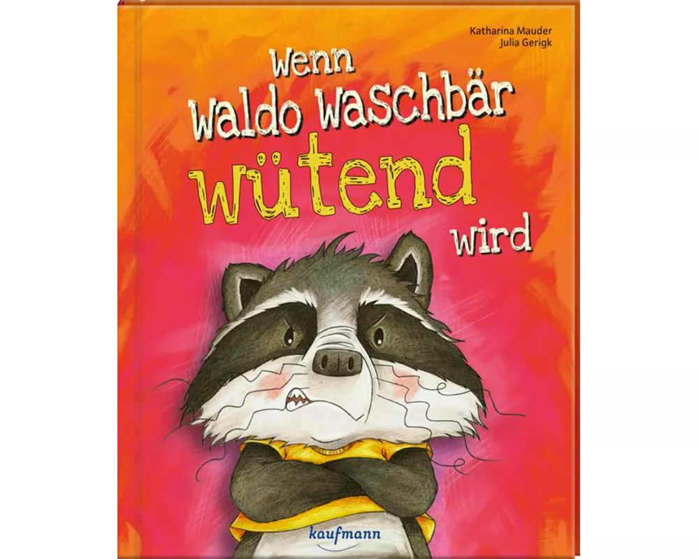 Wenn Waldo Waschbär wütend wird