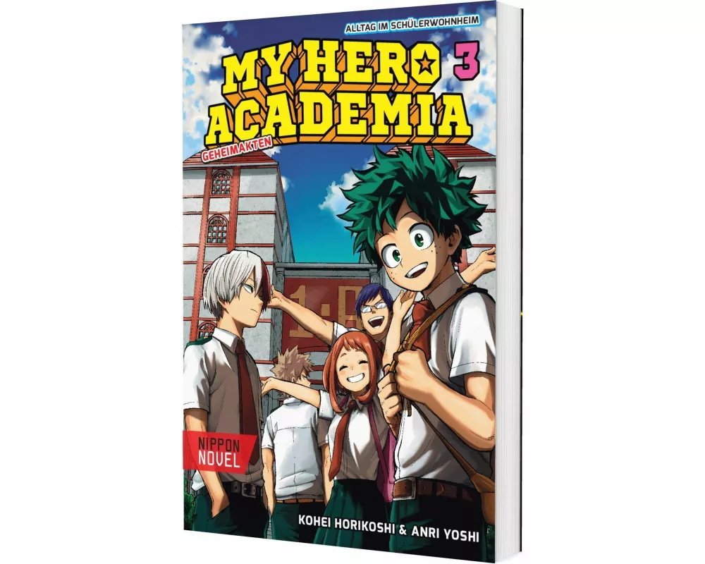 My Hero Academia Nippon Novel 3: My Hero Academia Novel 3