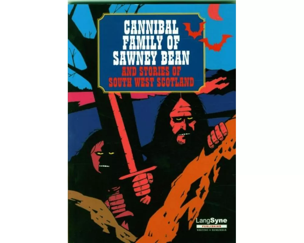 Cannibal Family of Sawney Bean