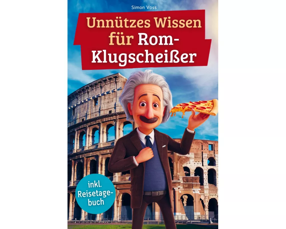 Unnützes Wissen für Rom-Klugscheißer