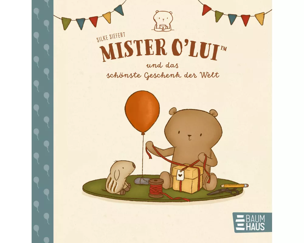 Mister O'Lui und das schönste Geschenk der Welt