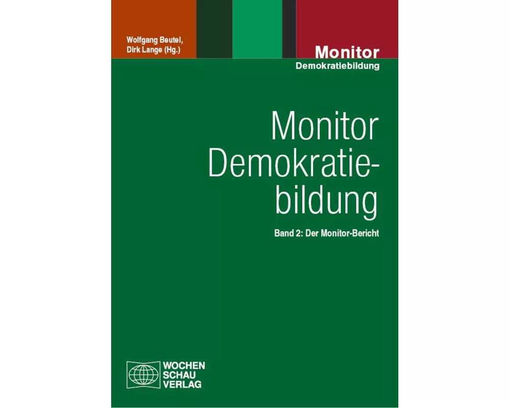 Monitor Demokratiebildung Band 2