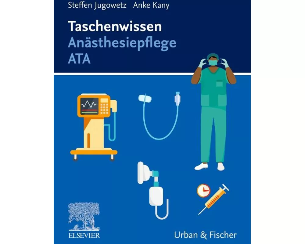 Taschenwissen Anästhesiepflege ATA