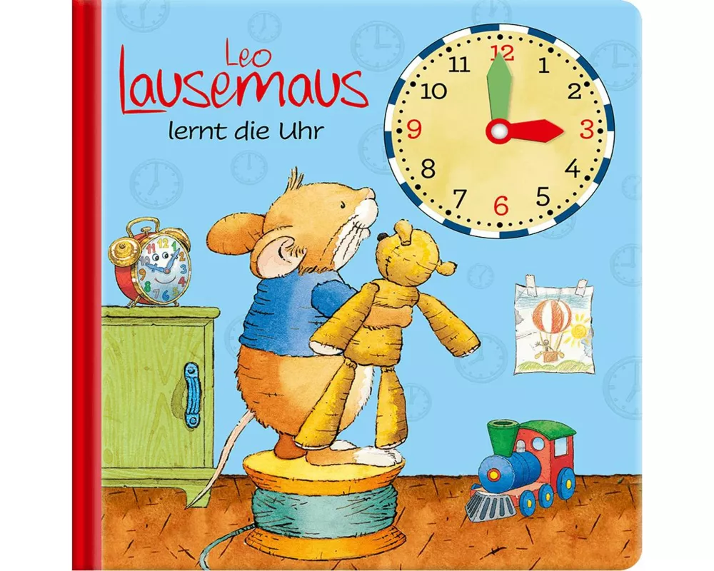 Leo Lausemaus lernt die Uhr