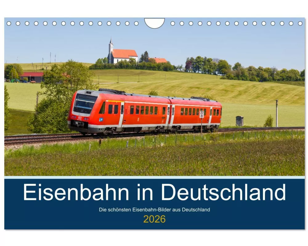 Eisenbahn in Deutschland (Wandkalender 2026 DIN A4 quer), CALVENDO Monatskalender
