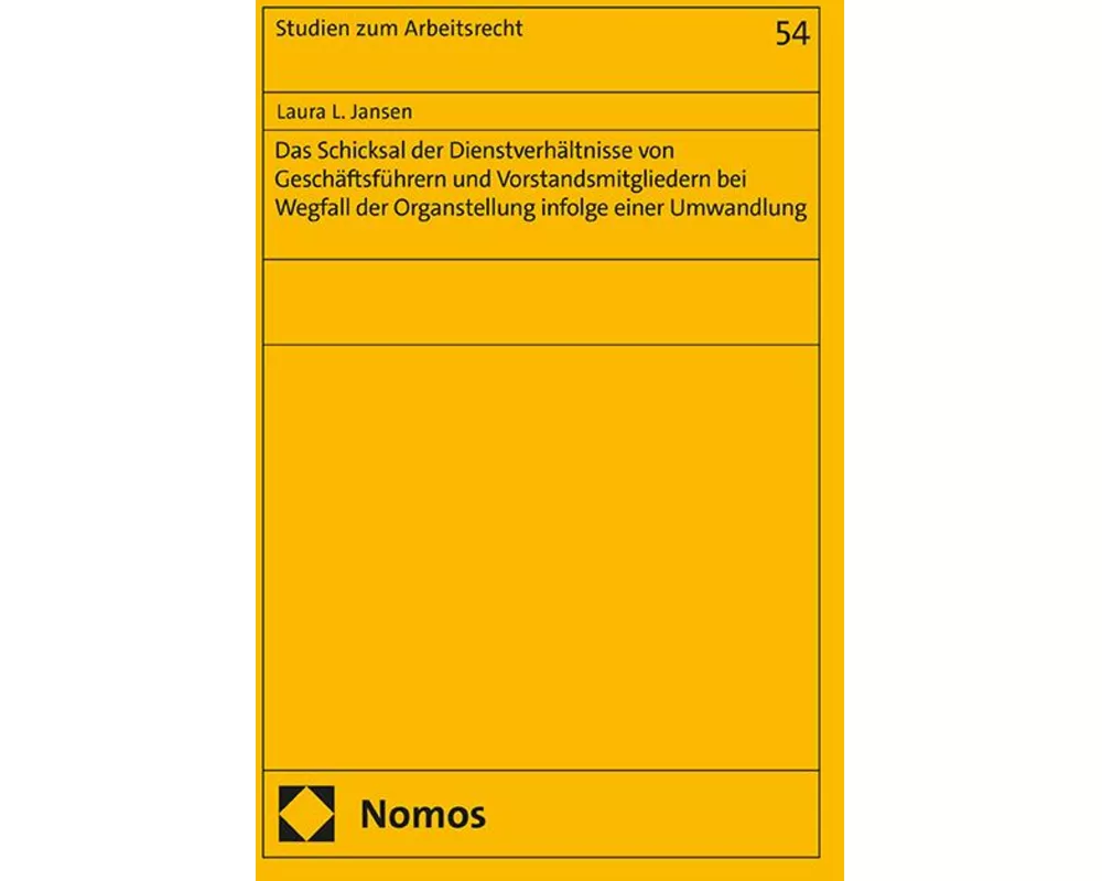 Das Schicksal der Dienstverhältnisse von Geschäftsführern und Vorstandsmitgliedern bei Wegfall der Organstellung infolge einer Umwandlung