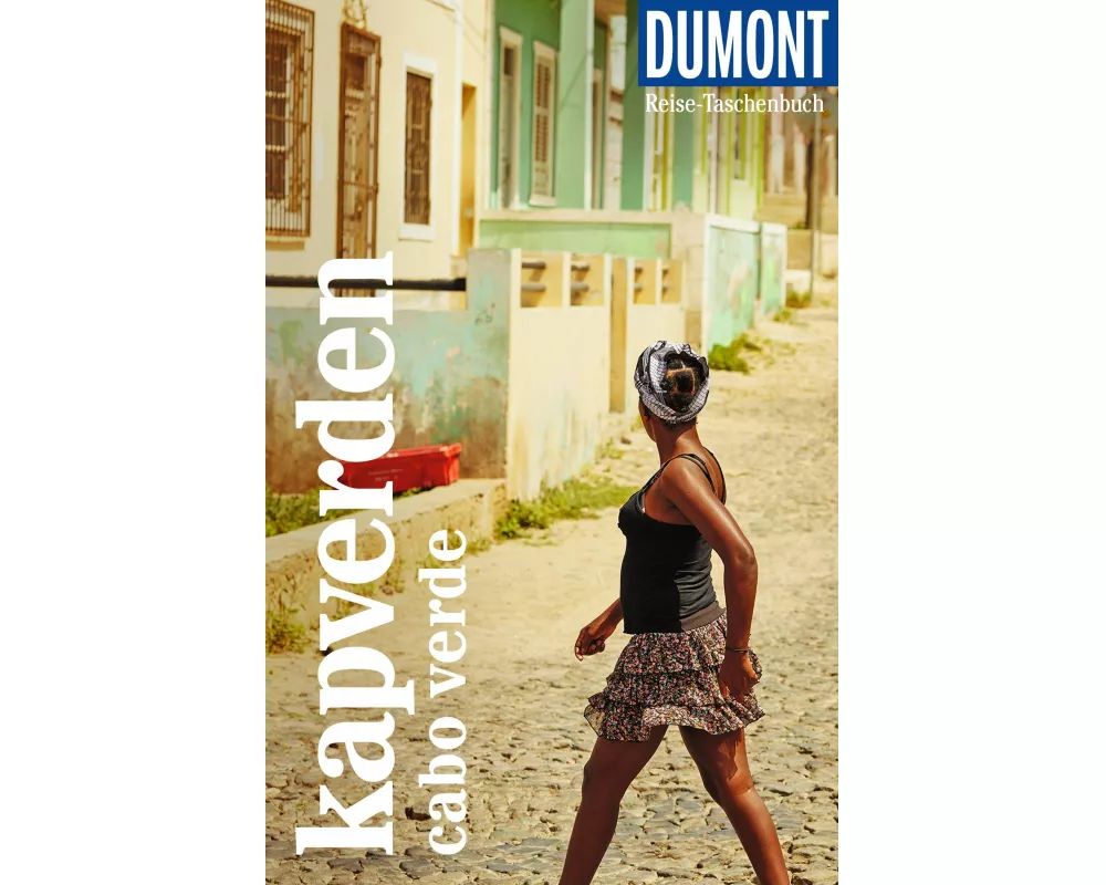 DUMONT Reise-Taschenbuch Reiseführer Kapverden. Cabo Verde