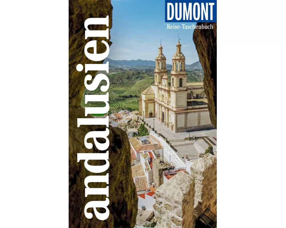DUMONT Reise-Taschenbuch Reiseführer Andalusien