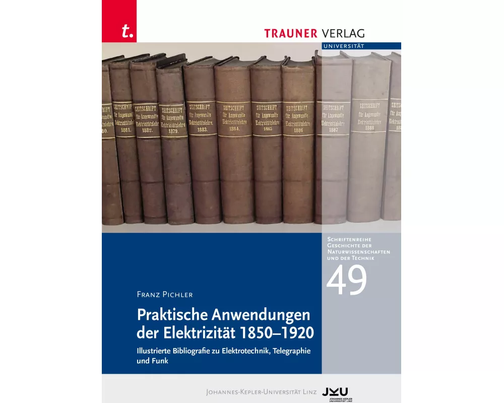 Praktische Anwendung der Elektrizität 1850-1920