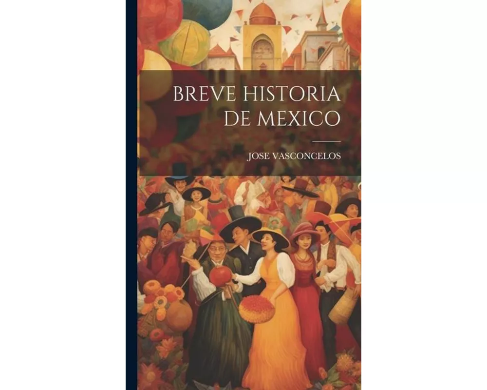 Breve Historia de Mexico