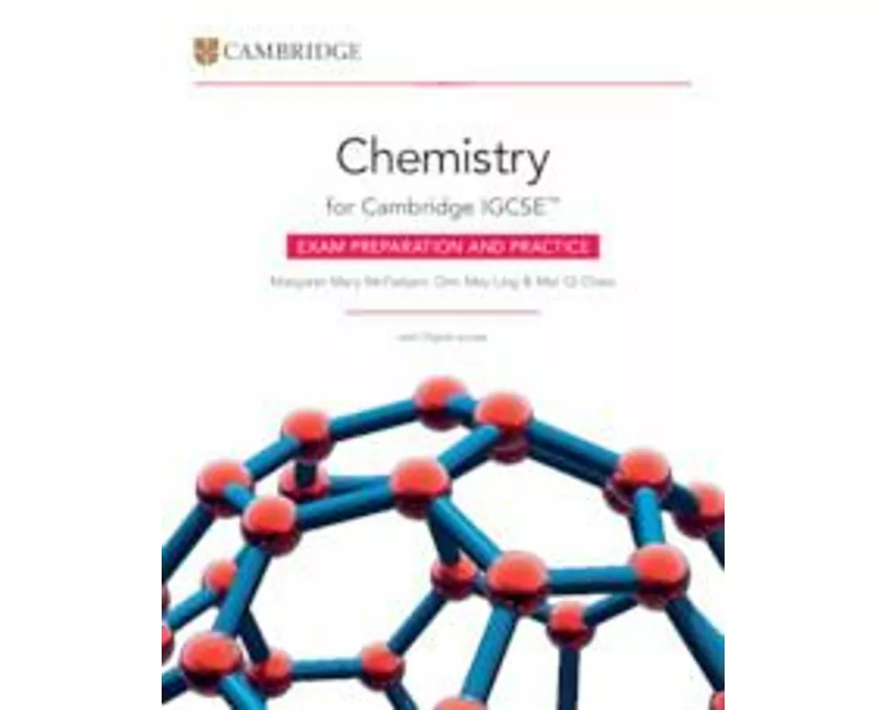 Cambridge IGCSE™ Chemistry Exam Preparation and Practice with Digital Access (2 Years)