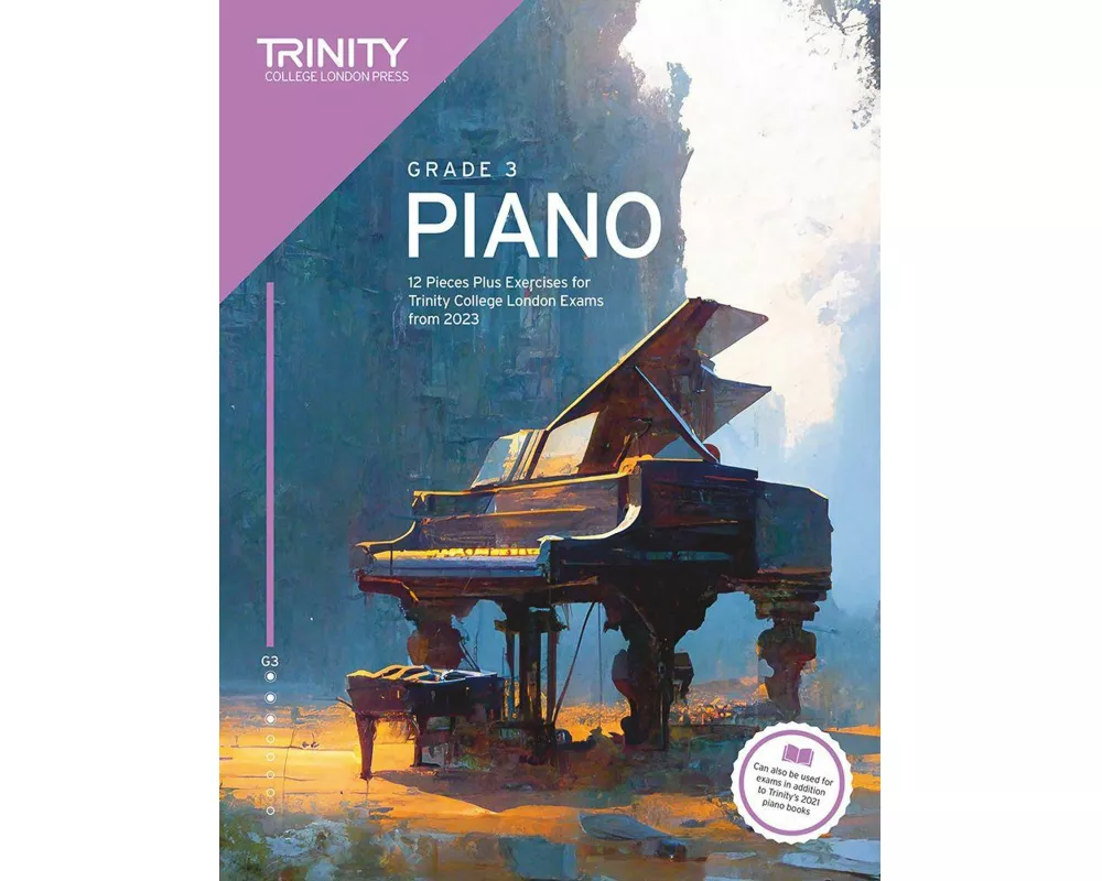 Trinity College London Piano Exam Pieces Plus Exercises from 2023: Grade 3