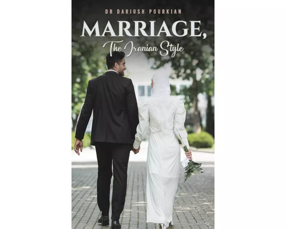 Marriage, The Iranian Style