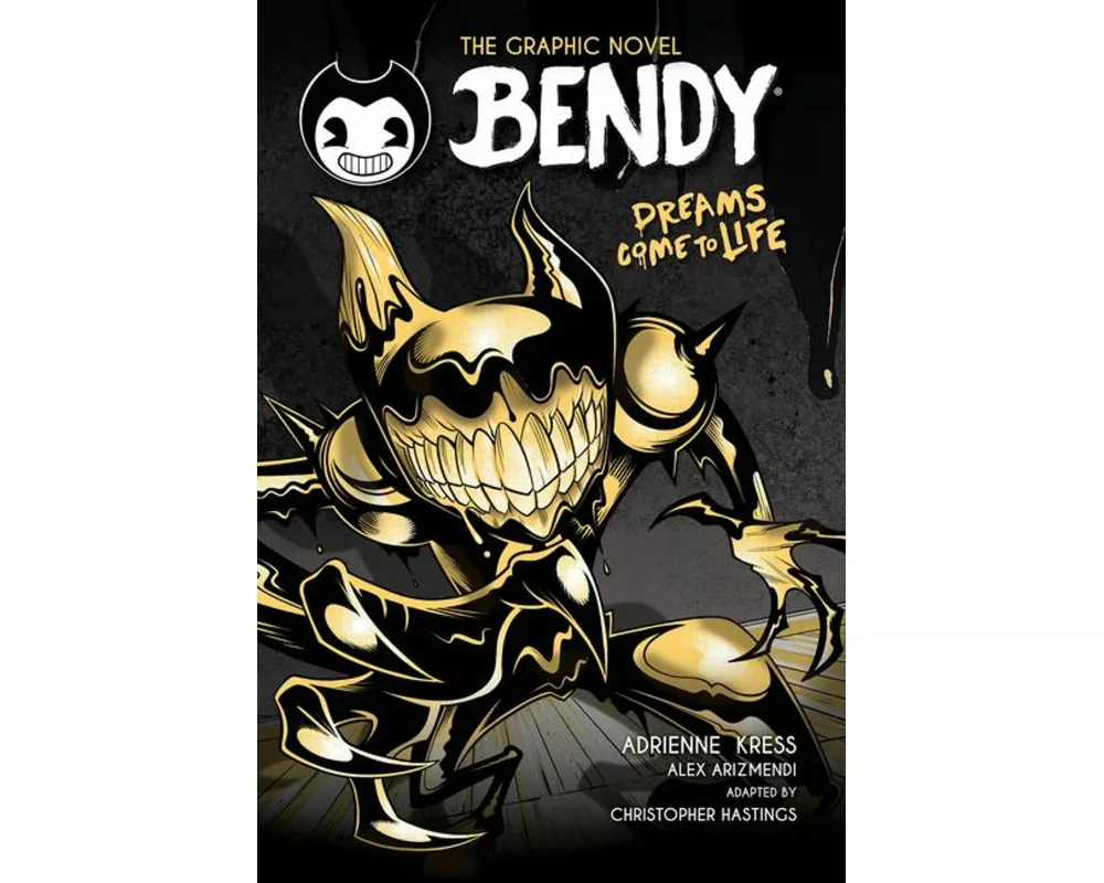 Dreams Come to Life (Bendy Graphic Novel #1)