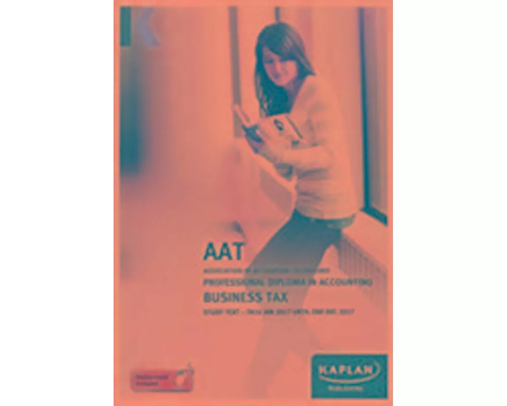 AAT Business Tax FA2016 - Study Text