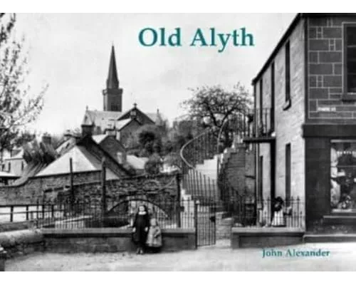 Old Alyth