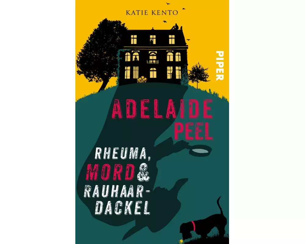 Adelaide Peel: Rheuma, Mord und Rauhaardackel