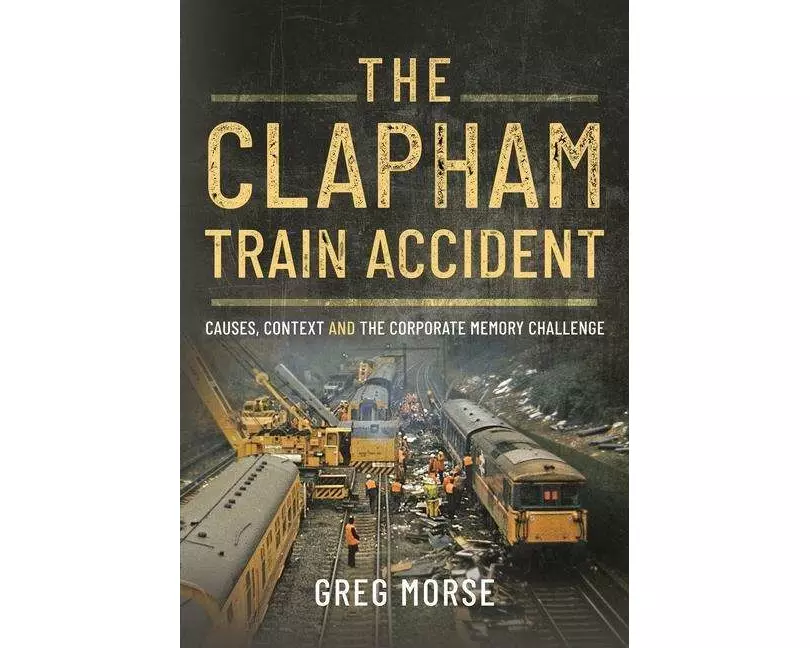 The Clapham Train Accident
