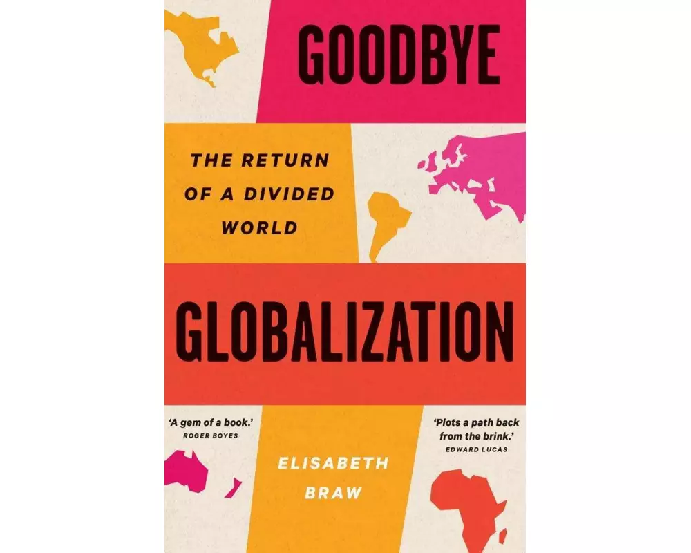 Goodbye Globalization