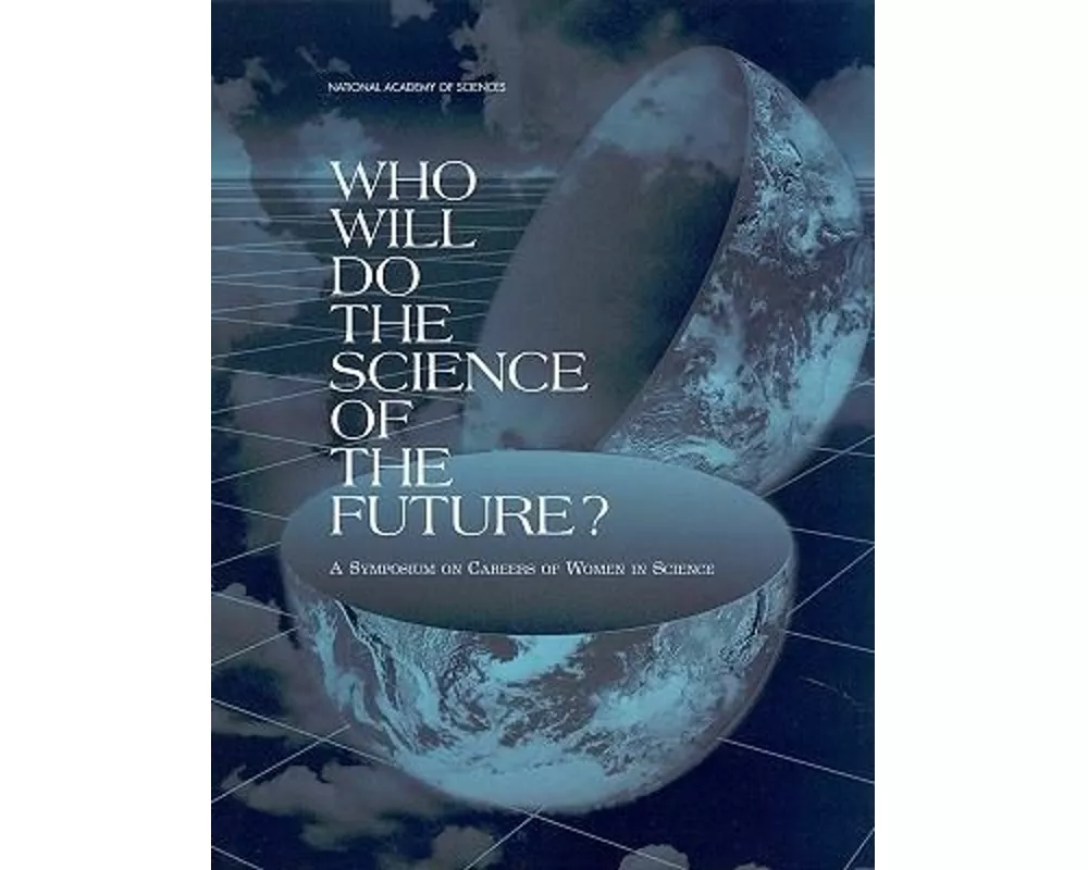 Who Will Do the Science of the Future?