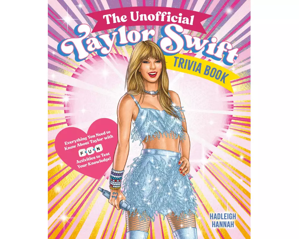 The Unofficial Taylor Swift Trivia Book