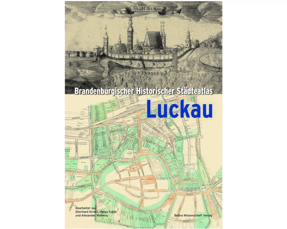 Brandenburgischer Historischer Städteatlas Luckau