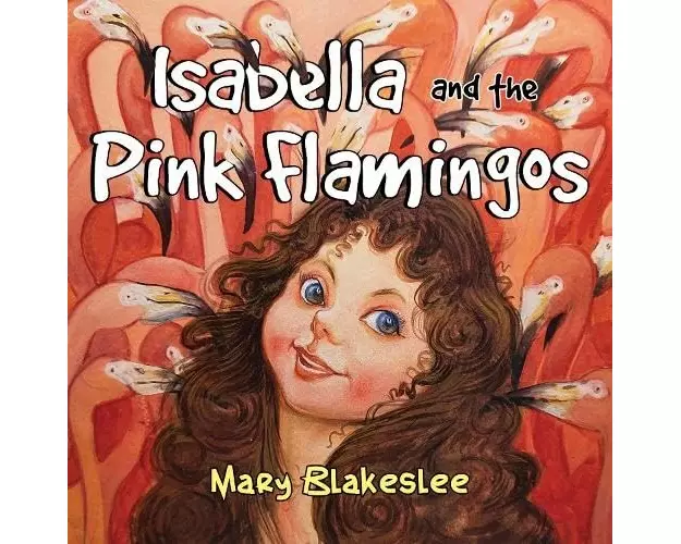 Isabella and the Pink Flamingos