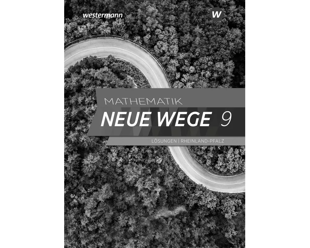 Mathematik Neue Wege SI 9. Arbeitsheft mit Lösungen. Für Rheinland-Pfalz