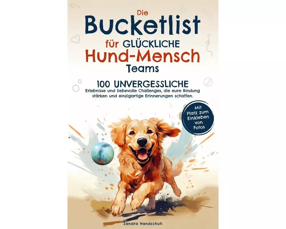 Die Bucketlist für glückliche Hund-Mensch-Teams