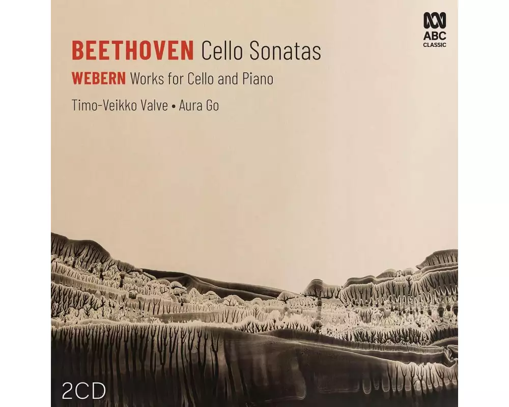 Beethoven: Cello Sonatas - Webern: Works for Cello