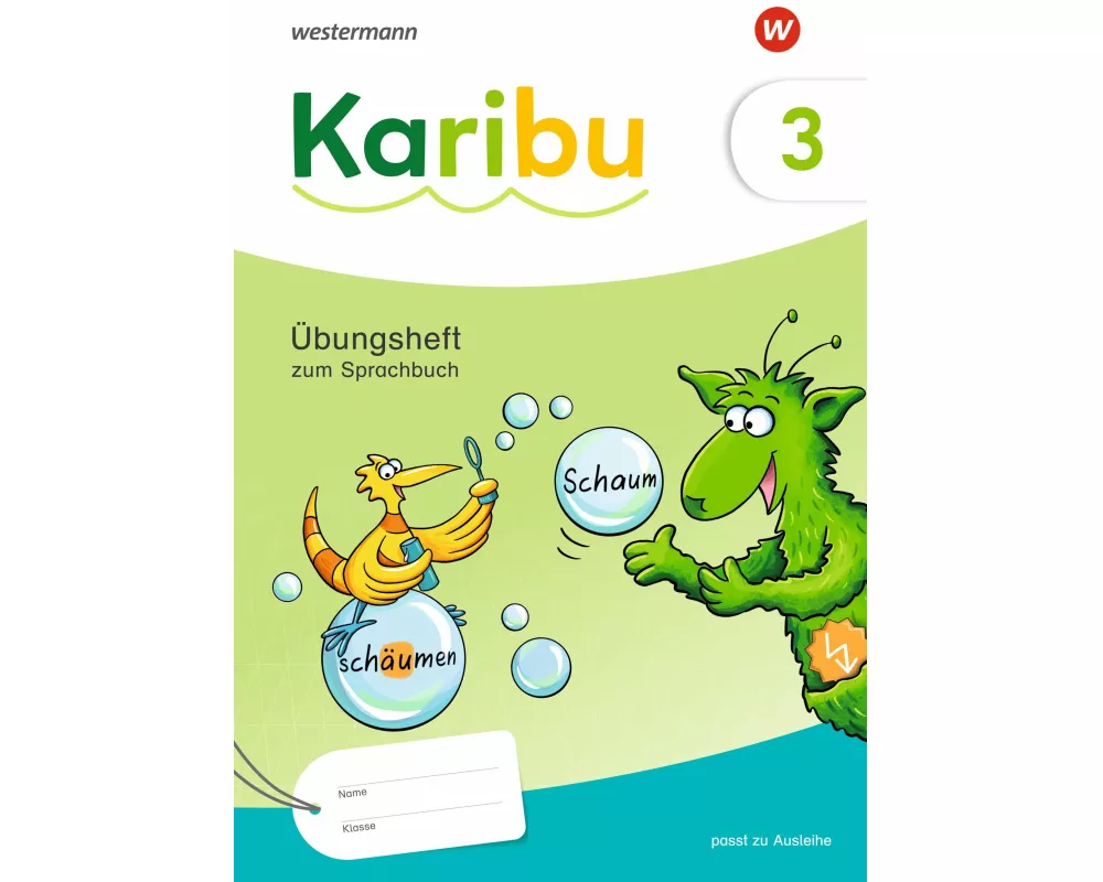 Karibu. Übungsheft 3 Druckschrift zum Sprachbuch