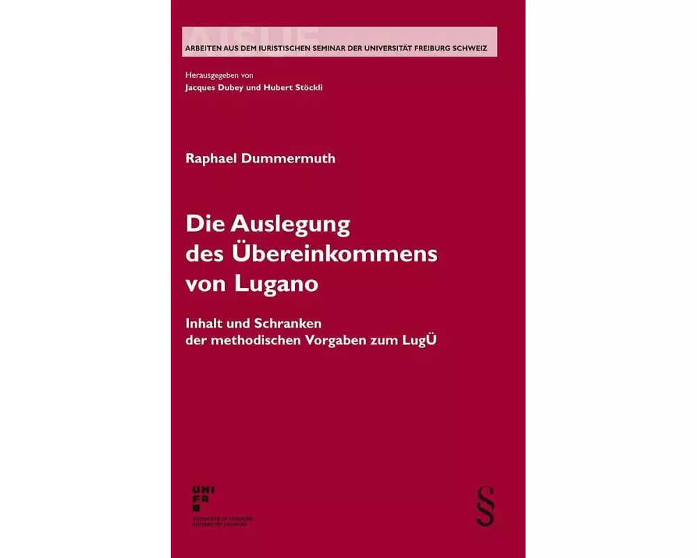 Die Auslegung des Übereinkommens von Lugano