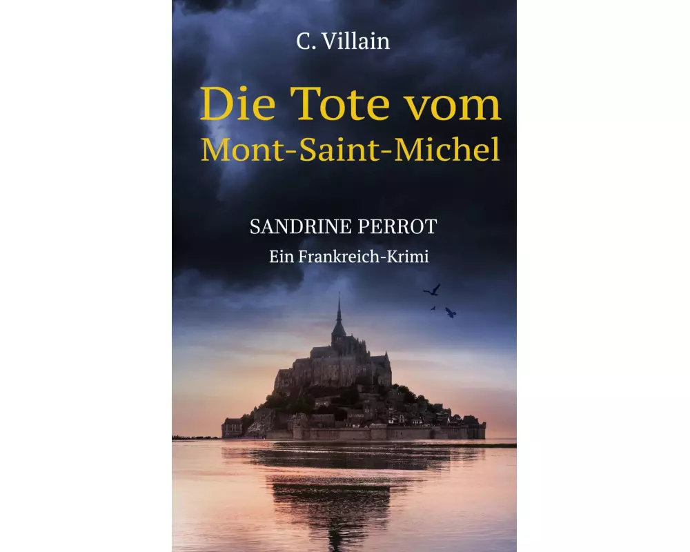 Sandrine Perrot - Die Tote vom Mont-Saint-Michel