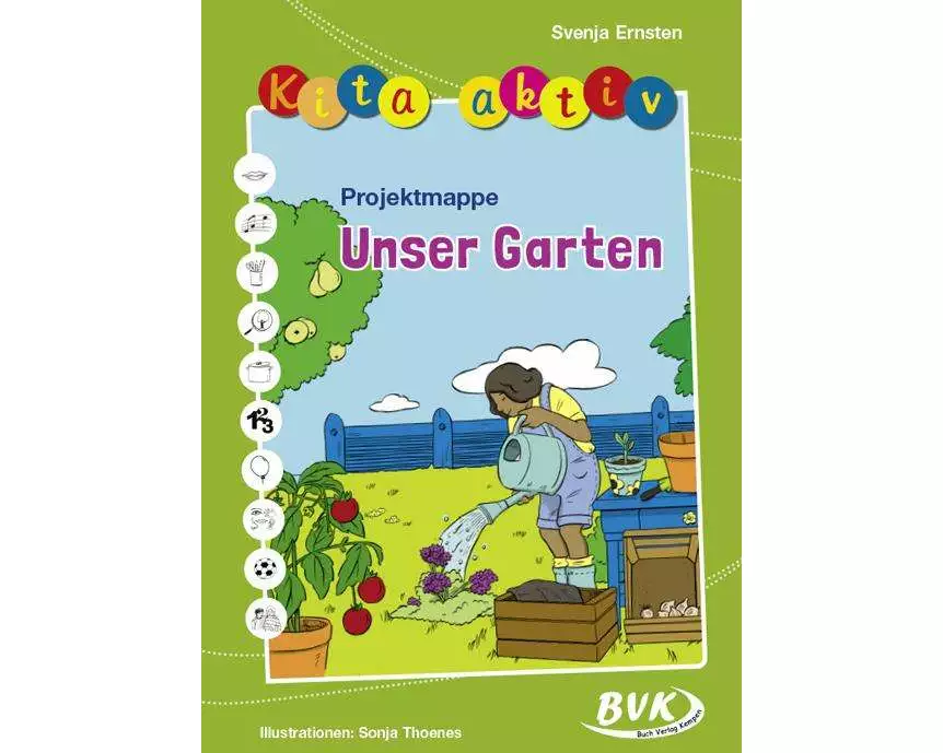 Kita aktiv Projektmappe Unser Garten