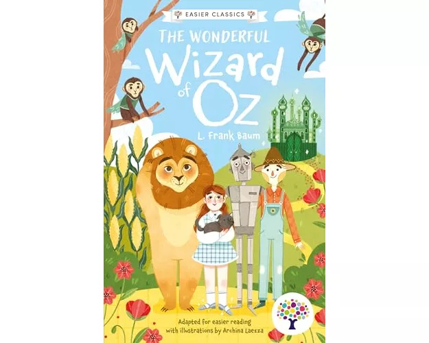 The Wonderful Wizard of Oz: Accessible Easier Edition