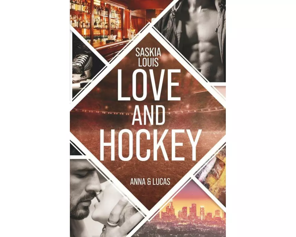 Love and Hockey: Anna & Lucas