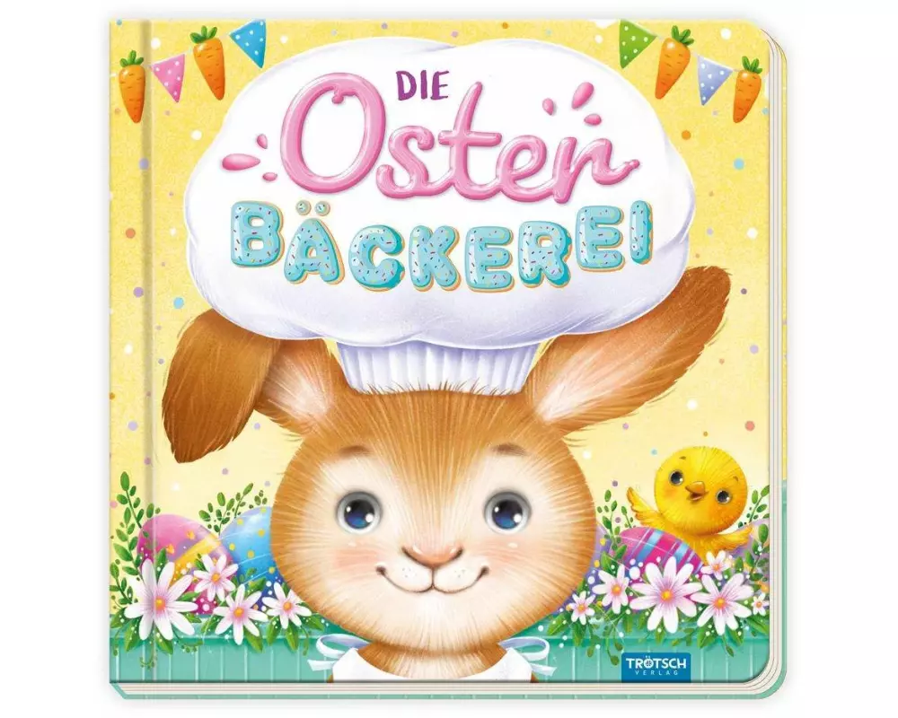 Trötsch Pappenbuch Die Osterbäckerei