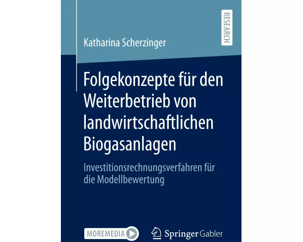Folgekonzepte für den Weiterbetrieb von landwirtschaftlichen Biogasanlagen