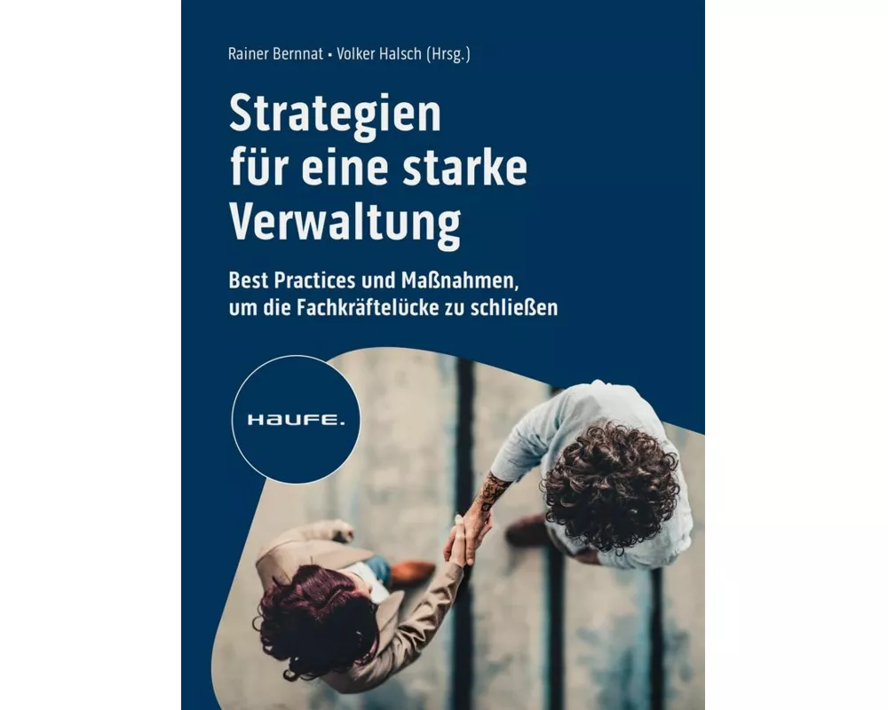 Strategien für eine starke Verwaltung
