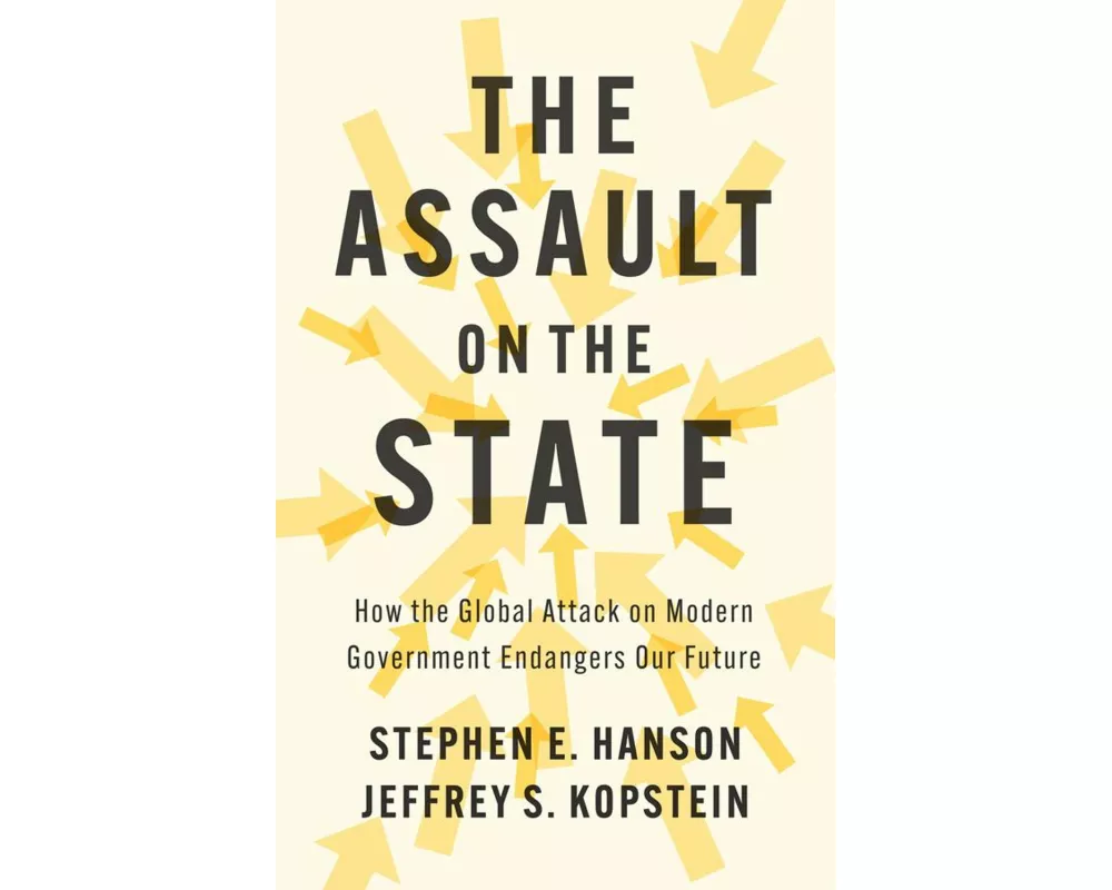 The Assault on the State