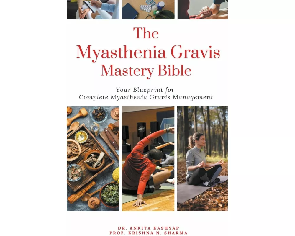 The Myasthenia Gravis Mastery Bible