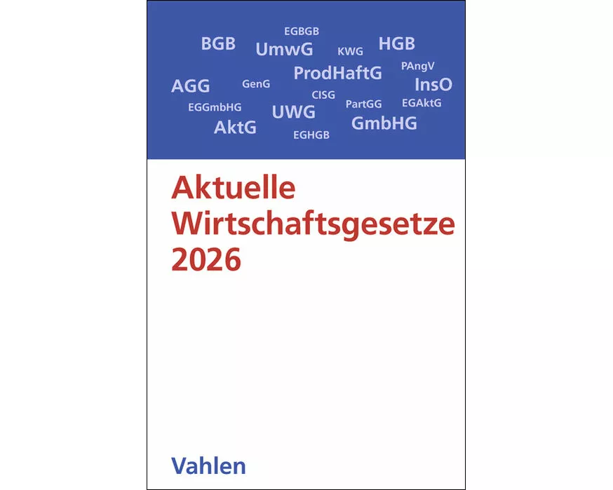 Aktuelle Wirtschaftsgesetze 2026
