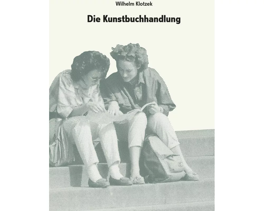 Wilhelm Klotzek. Die Kunstbuchhandlung