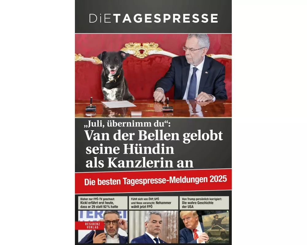 Die besten Tagespresse - Meldungen 2025
