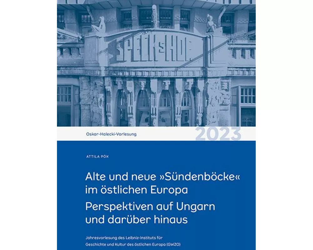 Alte und neue 'Sündenböcke' im östlichen Europa