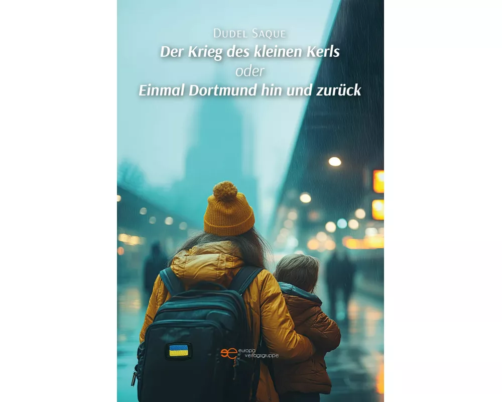 Der Krieg Des Kleinen Kerls Oder Einmal Dortmund Hin Und ZurÜck