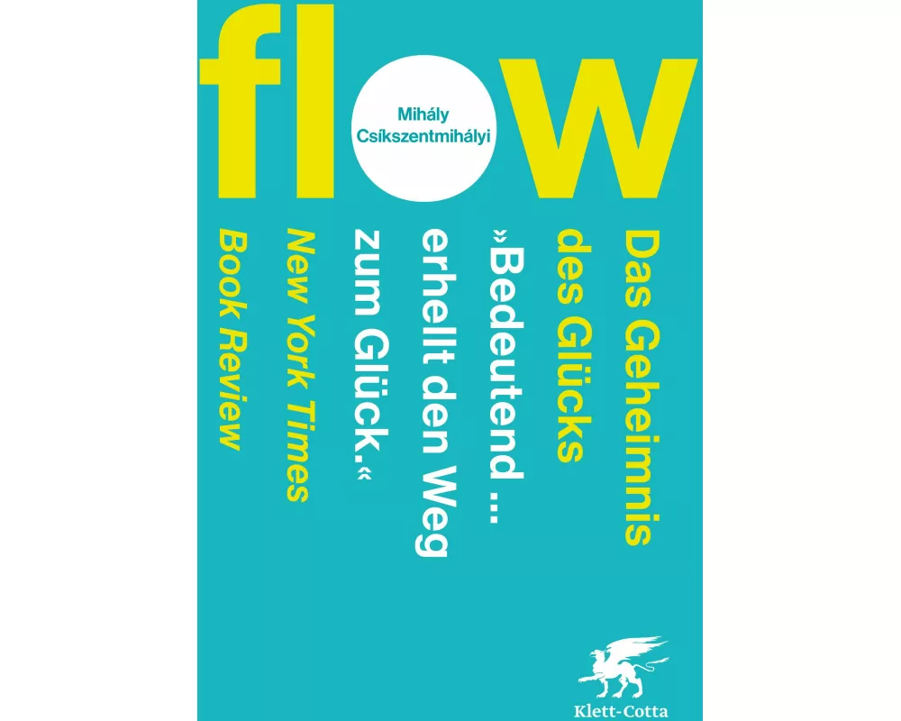 Flow. Das Geheimnis des Glücks