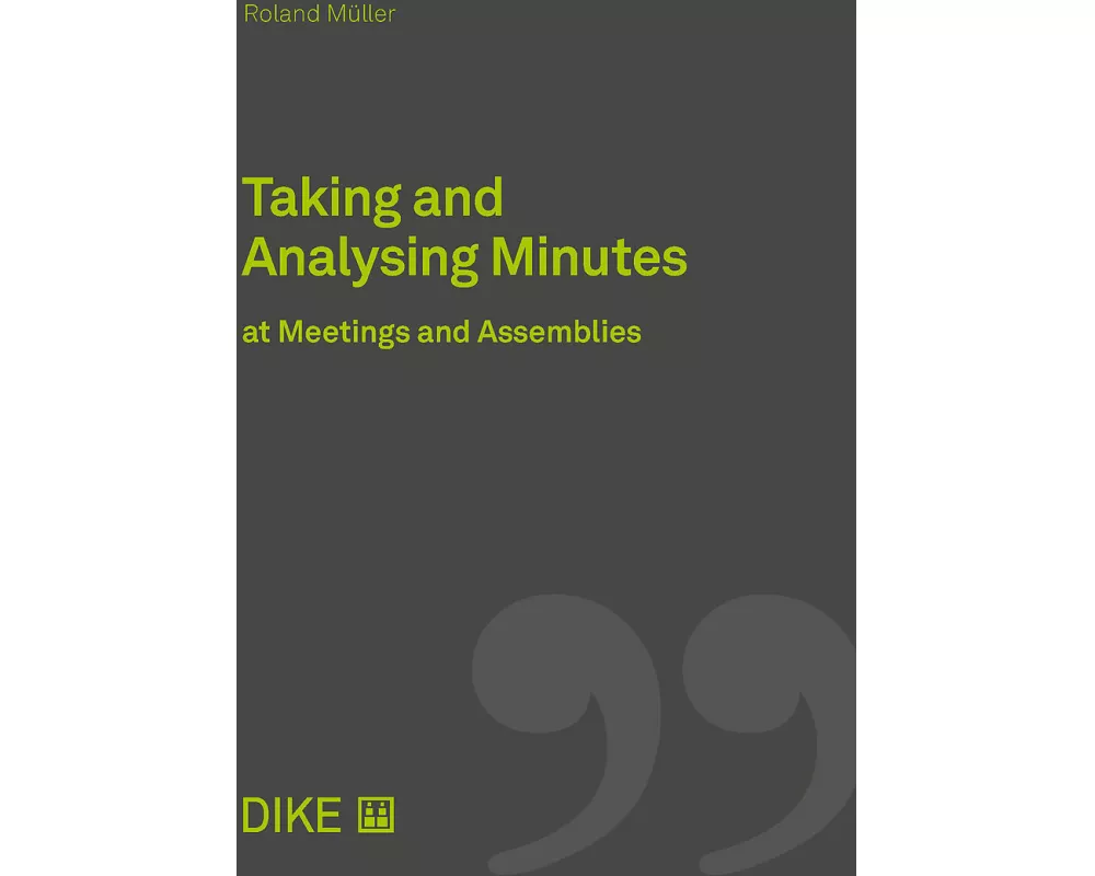 Taking and Evaluating Minutes at Meetings and Assemblies